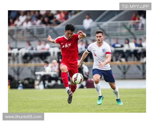 土伦杯精彩对决英格兰青年队迎战中国队展现足球新风采 土伦杯精彩对决英格兰青年队迎战中国队展现足球新风采